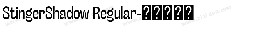 StingerShadow Regular字体转换